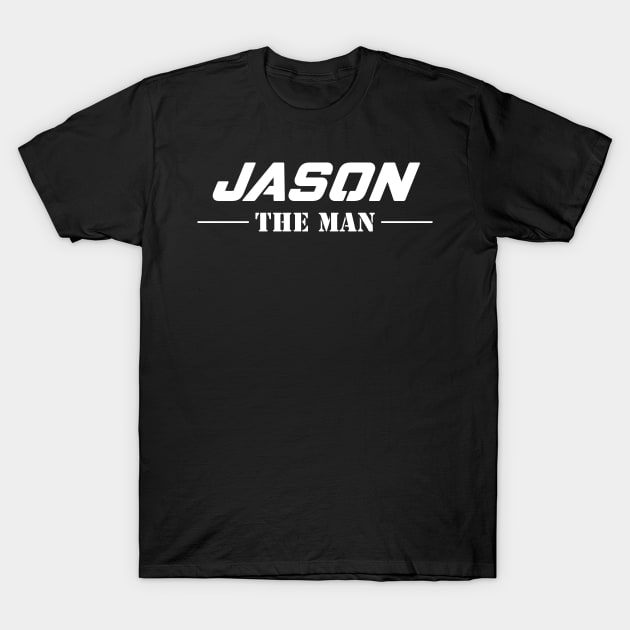 Jason The Man | Team Jason | Jason Surname T-Shirt by Carbon